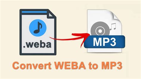 weba to mp3|WEBA Converter .
